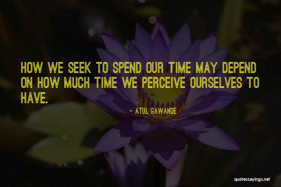 Hihihihihihihihihihihihihihihihi Quotes By Atul Gawande Hihihihihihihihihihihihihihihihi Quotes By Atul Gawande