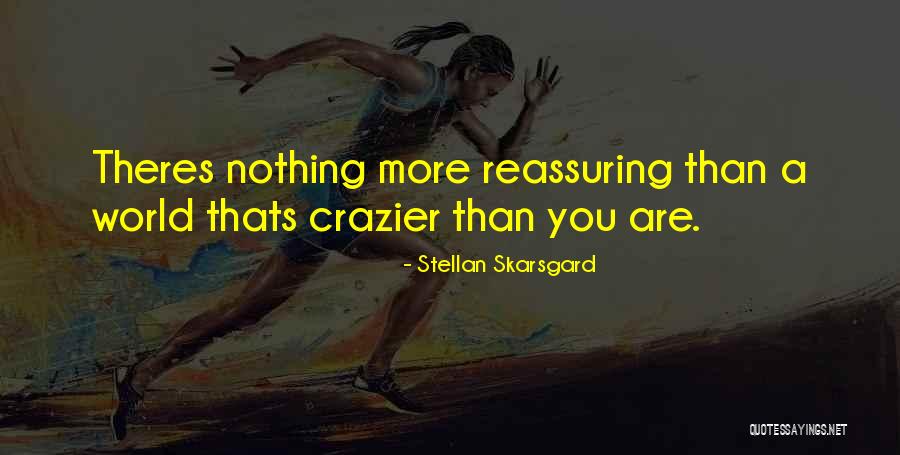 Hiiiii Quotes By Stellan Skarsgard Hiiiii Quotes By Stellan Skarsgard