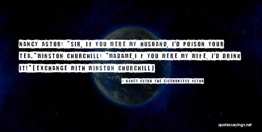Hiina Horoskoop Quotes By Nancy Astor The Viscountess Astor Hiina Horoskoop Quotes By Nancy Astor The Viscountess Astor