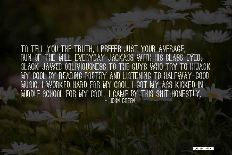 Hijack Quotes By John Green Hijack Quotes By John Green