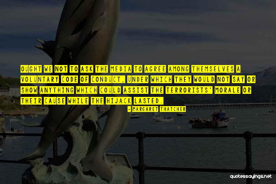Hijack Quotes By Margaret Thatcher Hijack Quotes By Margaret Thatcher