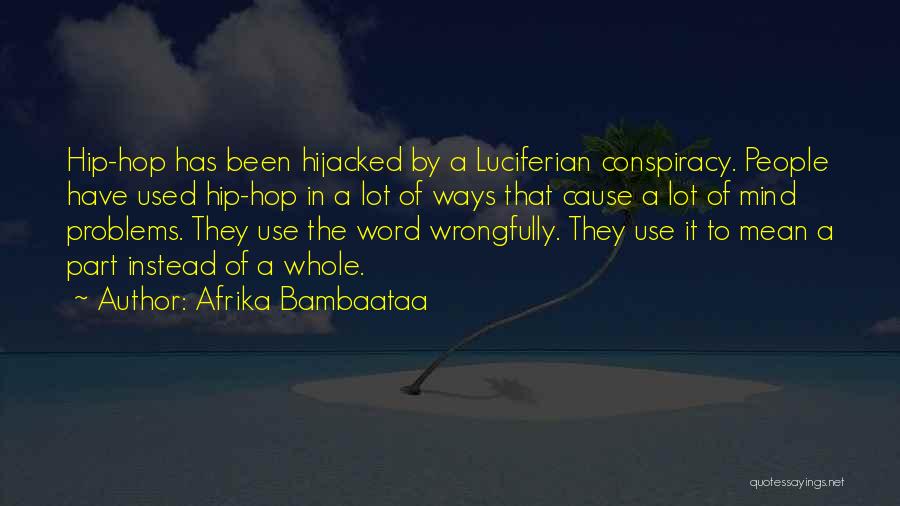 Hijacked Quotes By Afrika Bambaataa