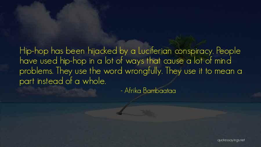 Hijacked Quotes By Afrika Bambaataa