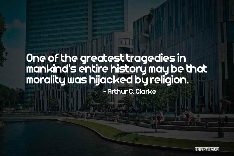 Hijacked Quotes By Arthur C. Clarke