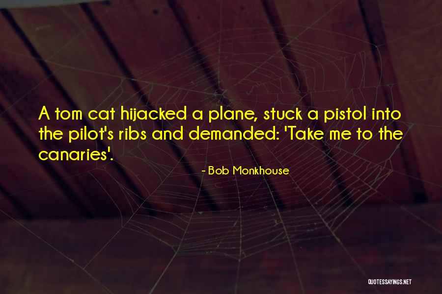 Hijacked Quotes By Bob Monkhouse Hijacked Quotes By Bob Monkhouse