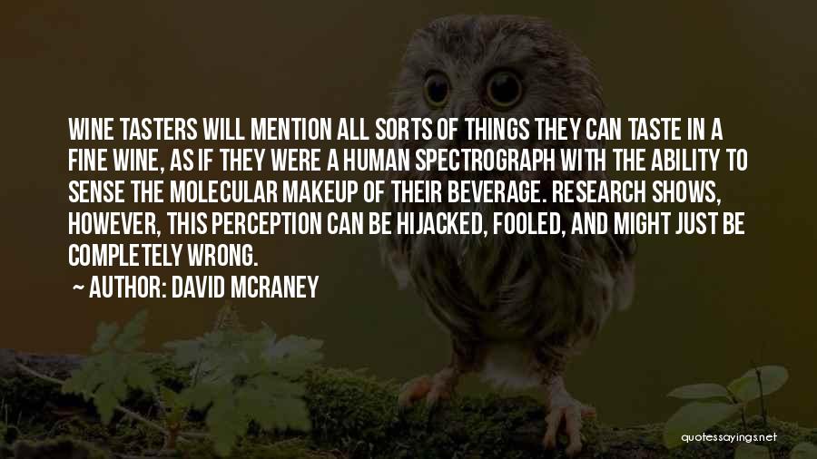 Hijacked Quotes By David McRaney