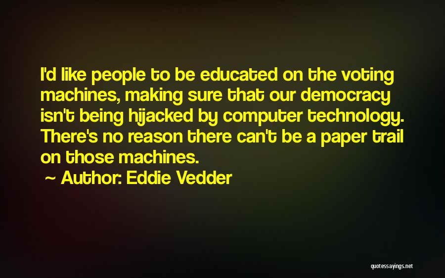 Hijacked Quotes By Eddie Vedder