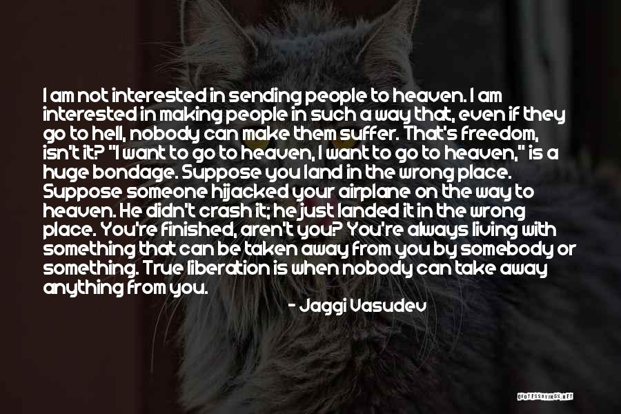 Hijacked Quotes By Jaggi Vasudev