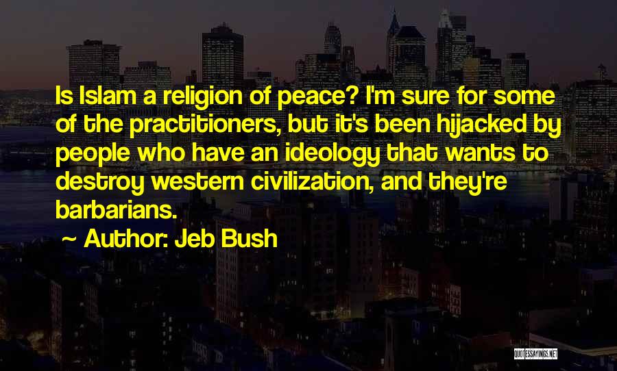 Hijacked Quotes By Jeb Bush
