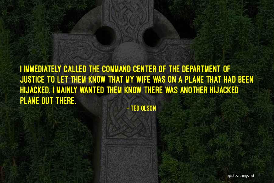 Hijacked Quotes By Ted Olson Hijacked Quotes By Ted Olson