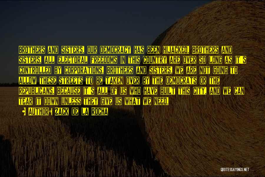 Hijacked Quotes By Zack De La Rocha