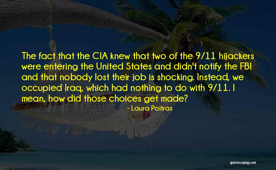Hijackers Of 9 Quotes By Laura Poitras Hijackers Of 9 Quotes By Laura Poitras