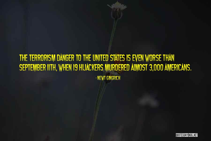 Hijackers Of 9 Quotes By Newt Gingrich Hijackers Of 9 Quotes By Newt Gingrich