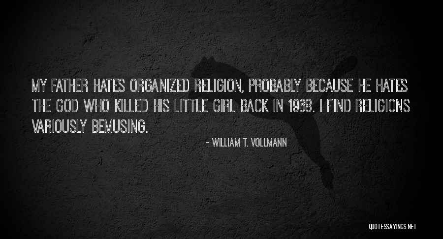 Hijastra Se Quotes By William T. Vollmann Hijastra Se Quotes By William T. Vollmann