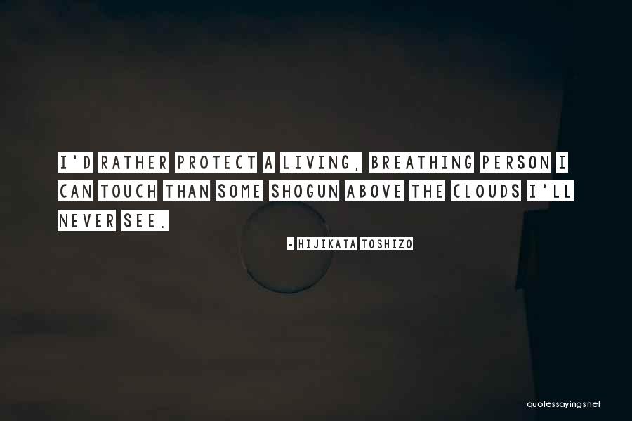 Hijikata Toshizo Quotes 1191539 Hijikata Toshizo Quotes 1191539