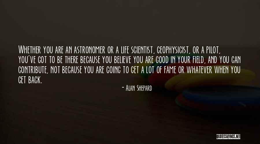 Hijikata X Quotes By Alan Shepard Hijikata X Quotes By Alan Shepard