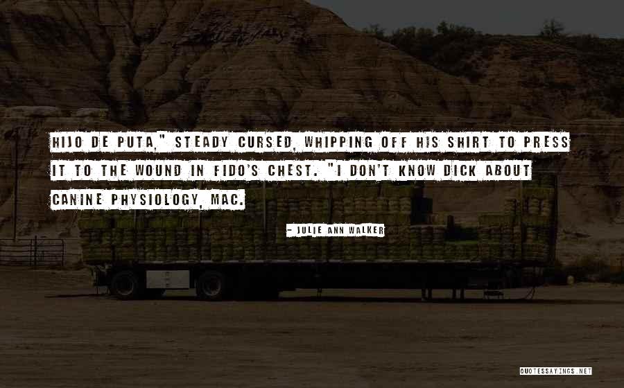 Hijo Quotes By Julie Ann Walker Hijo Quotes By Julie Ann Walker
