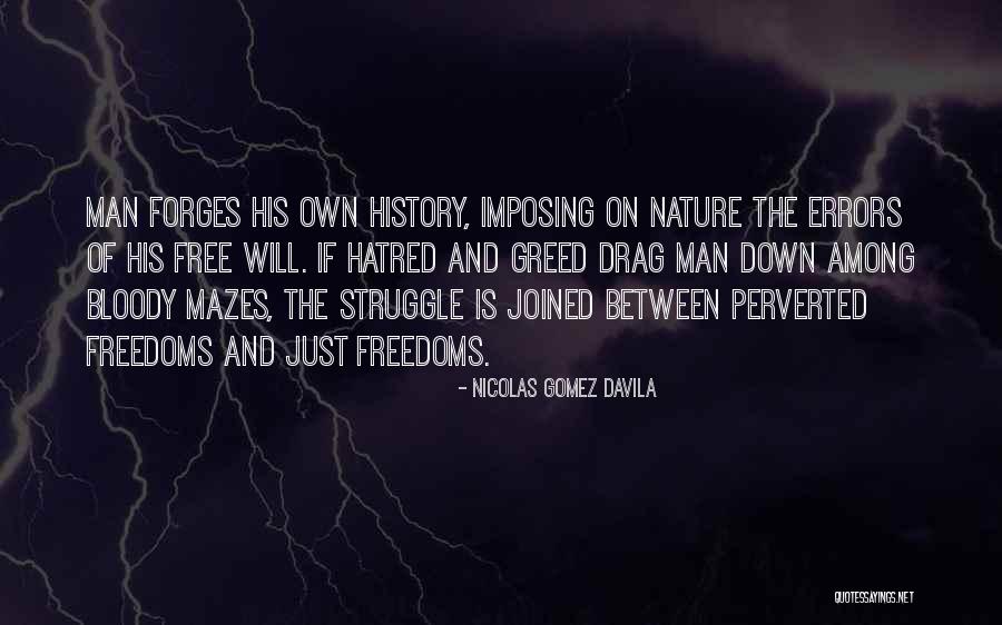 Hijuelos Agave Quotes By Nicolas Gomez Davila Hijuelos Agave Quotes By Nicolas Gomez Davila