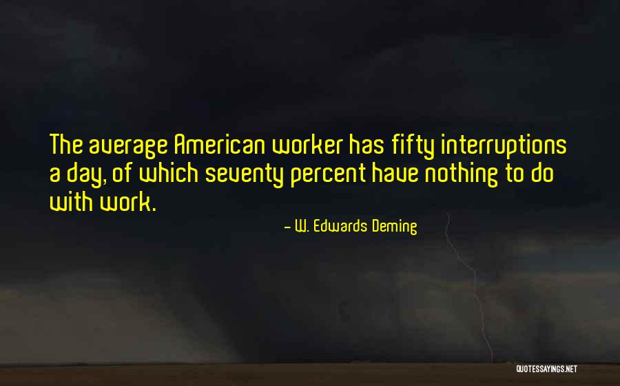 Hijuelos Quotes By W. Edwards Deming Hijuelos Quotes By W. Edwards Deming