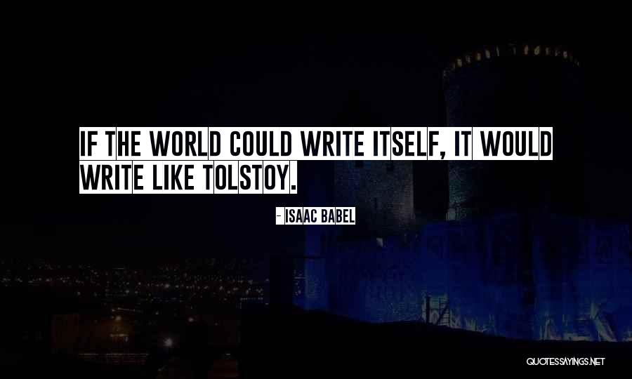 Hikari Led Quotes By Isaac Babel