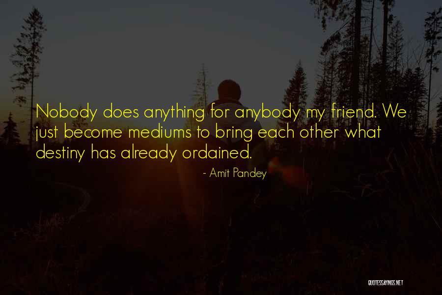 Hikayede Anlatim Quotes By Amit Pandey Hikayede Anlatim Quotes By Amit Pandey
