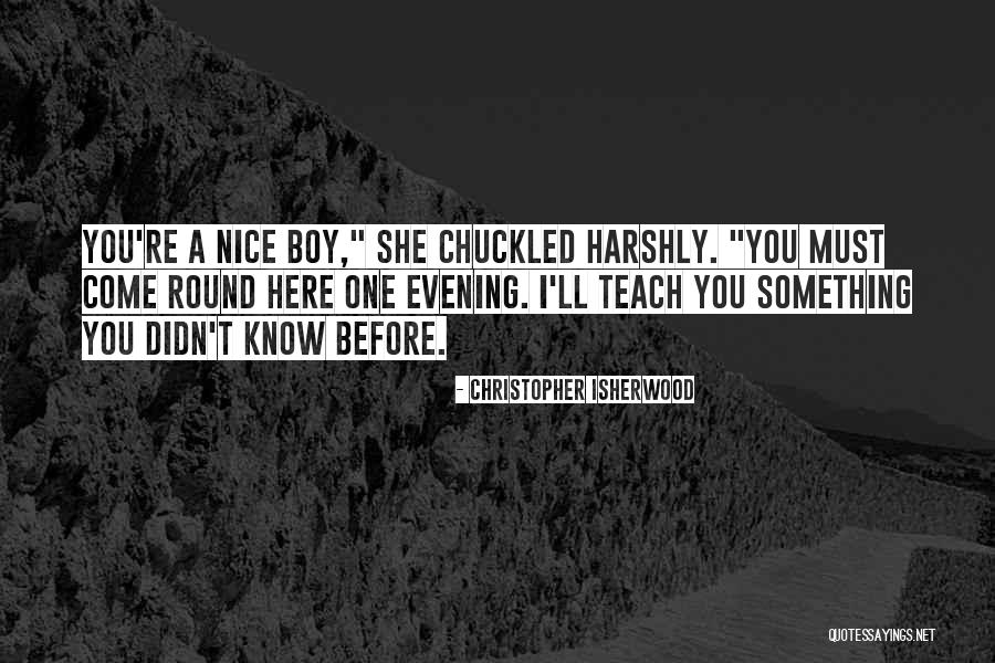 Hikayede Tema Quotes By Christopher Isherwood Hikayede Tema Quotes By Christopher Isherwood