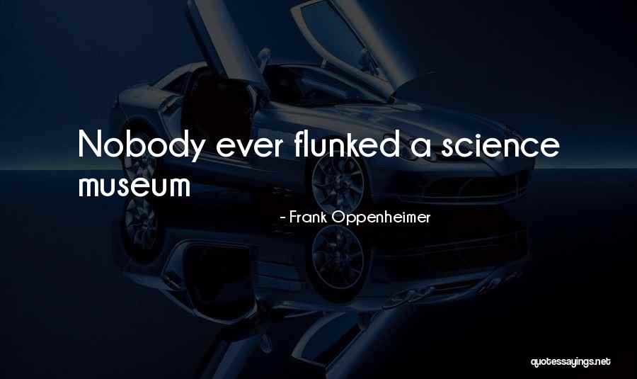 Hikayelerin Genel Quotes By Frank Oppenheimer