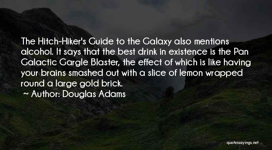 Hiker Best Quotes By Douglas Adams