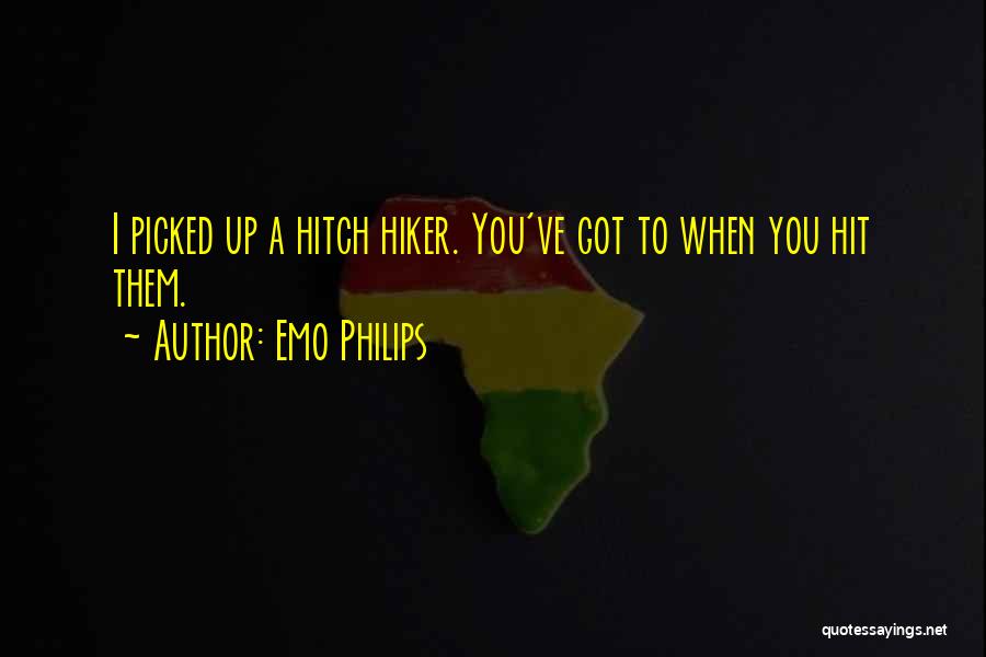 Hiker Best Quotes By Emo Philips