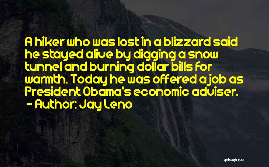 Hiker Best Quotes By Jay Leno