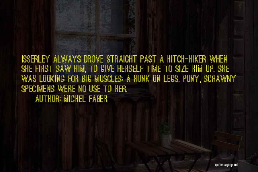Hiker Best Quotes By Michel Faber