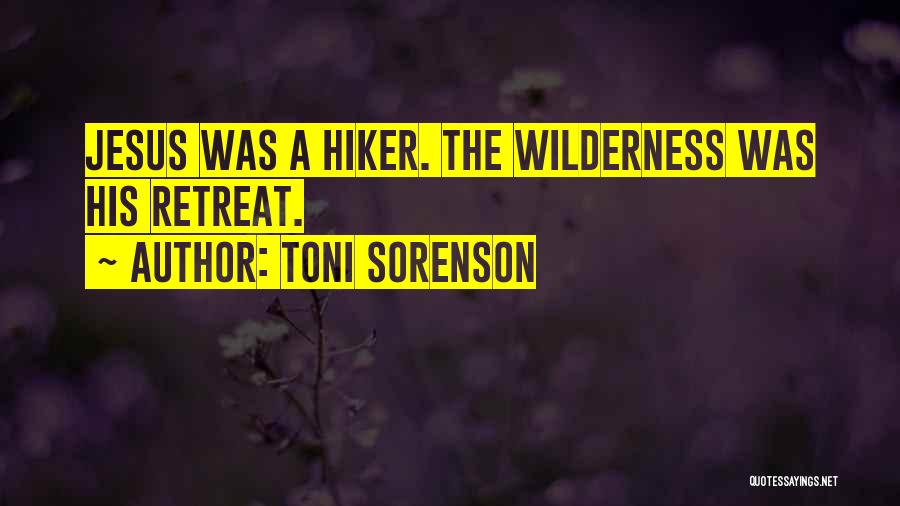 Hiker Best Quotes By Toni Sorenson