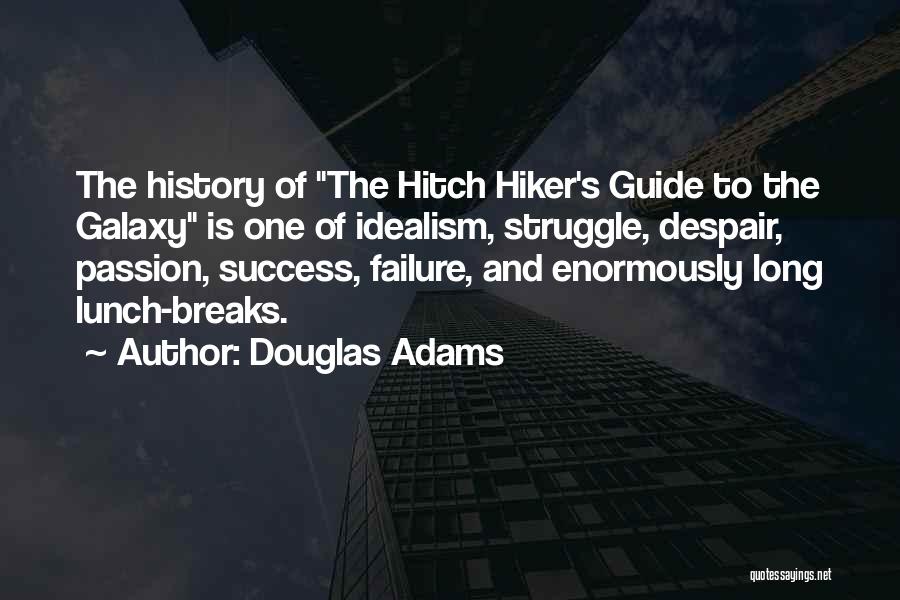 Hiker Quotes By Douglas Adams