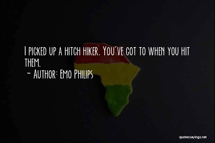 Hiker Quotes By Emo Philips