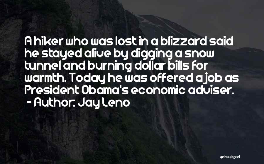 Hiker Quotes By Jay Leno