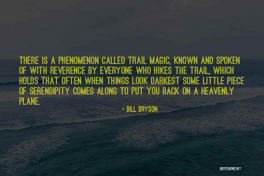 Hikes Quotes By Bill Bryson