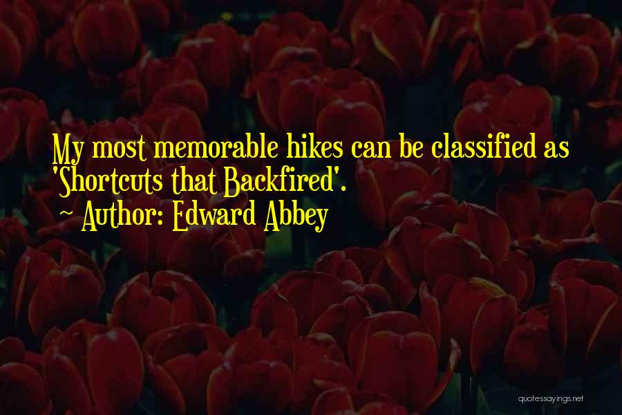 Hikes Quotes By Edward Abbey