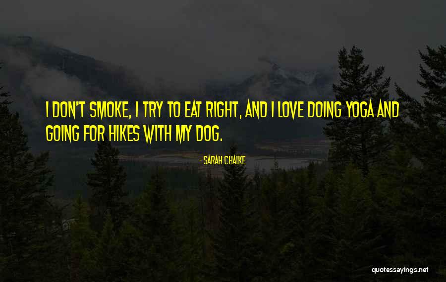 Hikes Quotes By Sarah Chalke