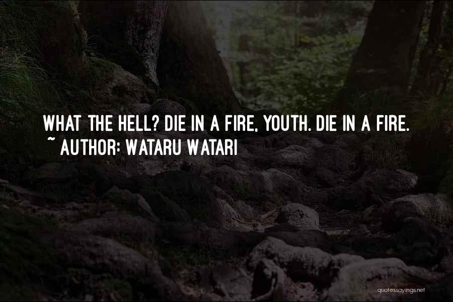 Hikigaya Hachiman Quotes By Wataru Watari