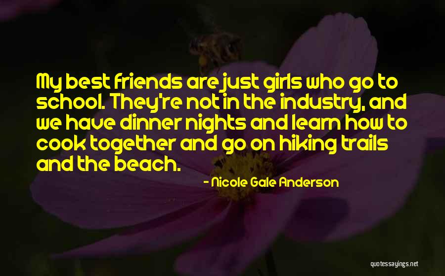 Hiking Best Quotes By Nicole Gale Anderson Hiking Best Quotes By Nicole Gale Anderson