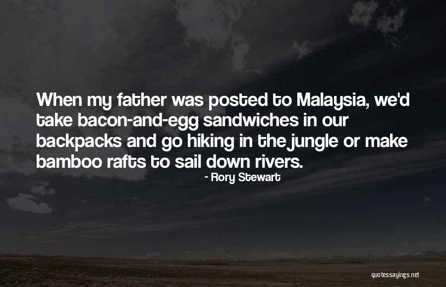 Hiking Best Quotes By Rory Stewart Hiking Best Quotes By Rory Stewart