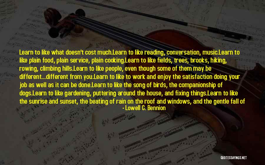 Hiking Climbing Quotes By Lowell C. Bennion Hiking Climbing Quotes By Lowell C. Bennion