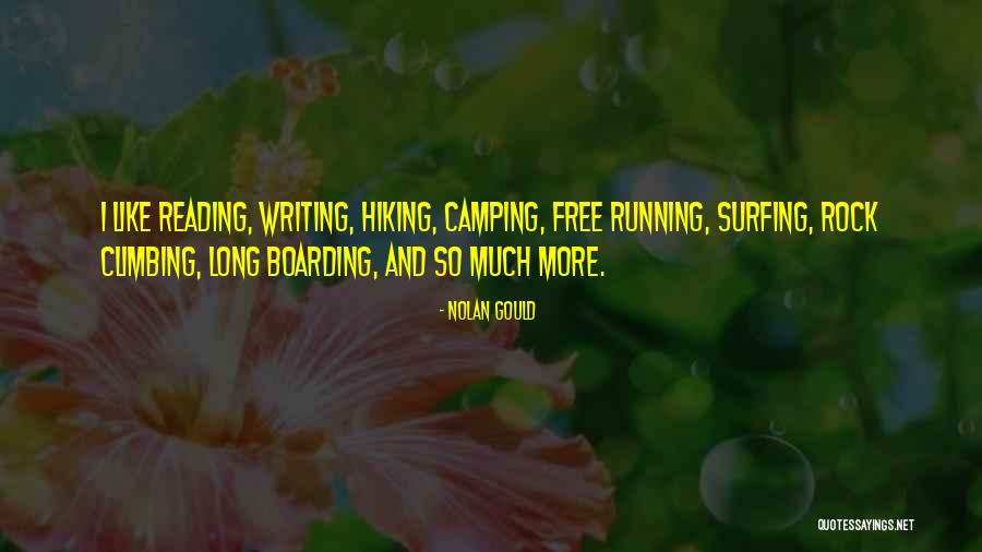Hiking Climbing Quotes By Nolan Gould Hiking Climbing Quotes By Nolan Gould