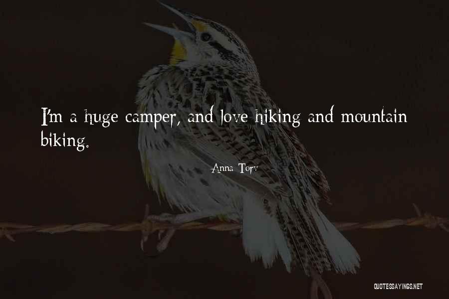 Hiking Mountain Quotes By Anna Torv Hiking Mountain Quotes By Anna Torv