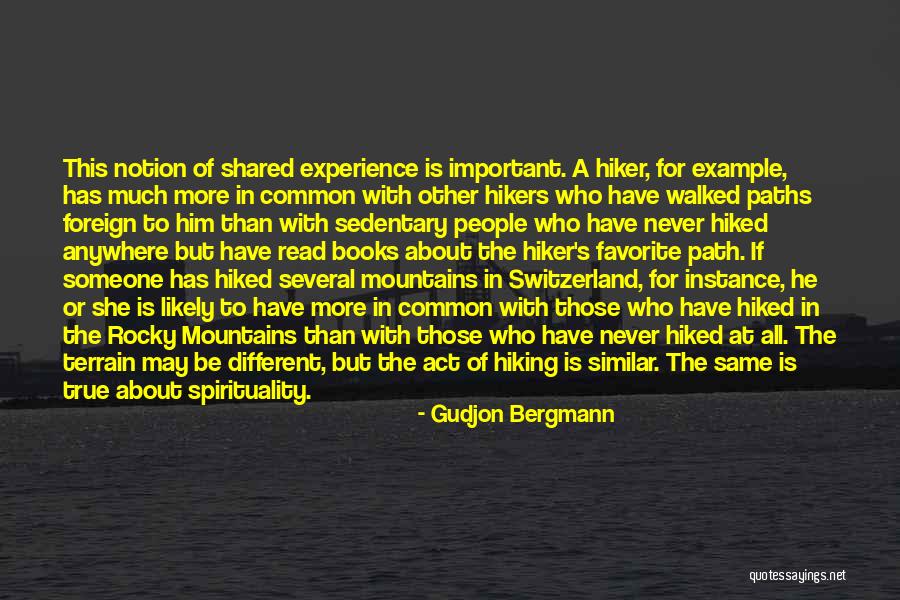 Hiking Mountains Quotes By Gudjon Bergmann