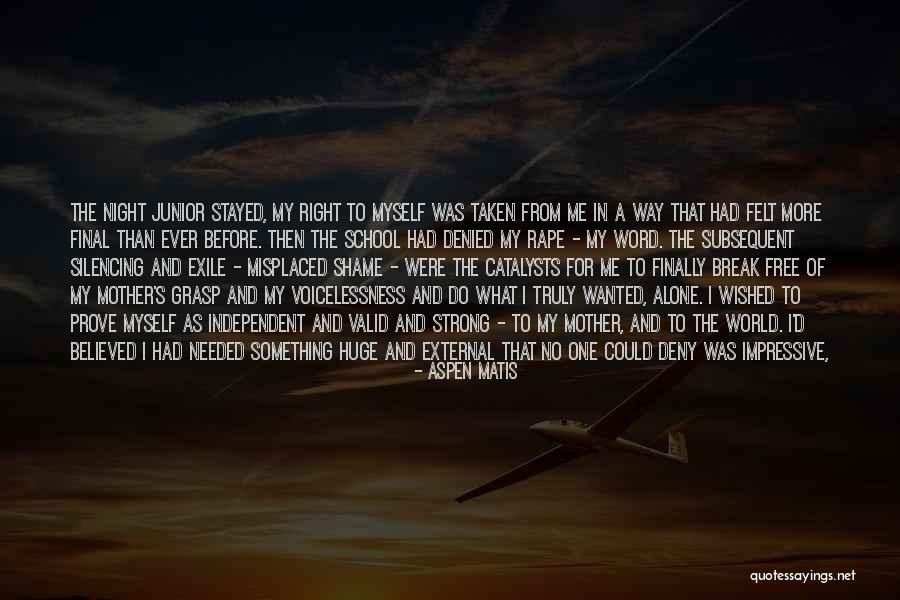 Hiking With Family Quotes By Aspen Matis Hiking With Family Quotes By Aspen Matis