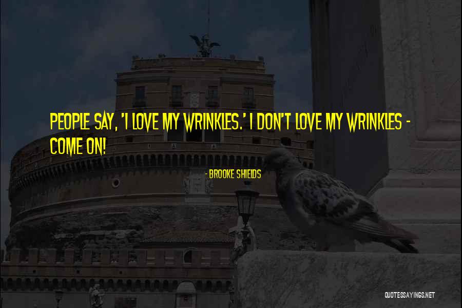 Hikmat Kbbi Quotes By Brooke Shields Hikmat Kbbi Quotes By Brooke Shields
