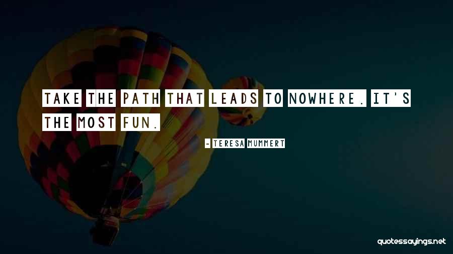 Hikmat Kbbi Quotes By Teresa Mummert