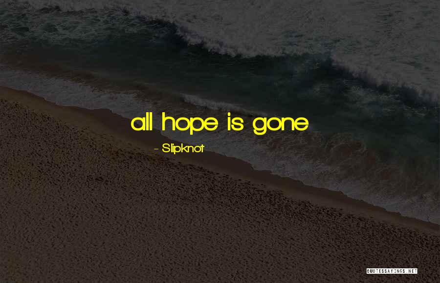 Hikmat Tuhan Quotes By Slipknot Hikmat Tuhan Quotes By Slipknot