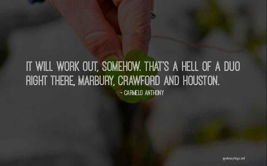 Hikmet Ucok Quotes By Carmelo Anthony Hikmet Ucok Quotes By Carmelo Anthony